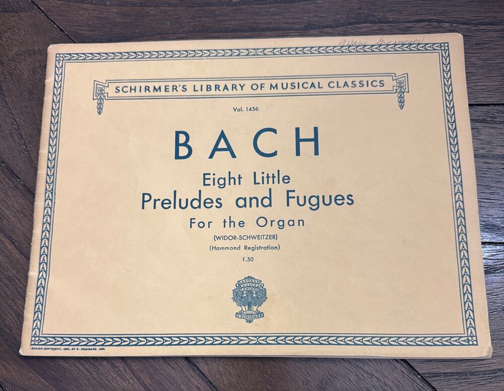 BACH: EIGHT LITTLE PRELUDES AND FUGUES FOR THE ORGAN - Vol. 1456